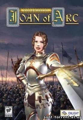 Скачать Скачать Жанна д'Арк / Wars & Warriors: Joan of Arc (2004) PC торрент на компьютер