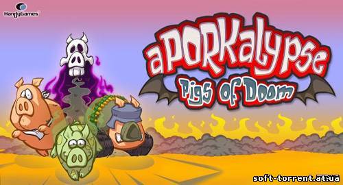 Установить Aporkalypse - Pigs of Doom (2012) Android