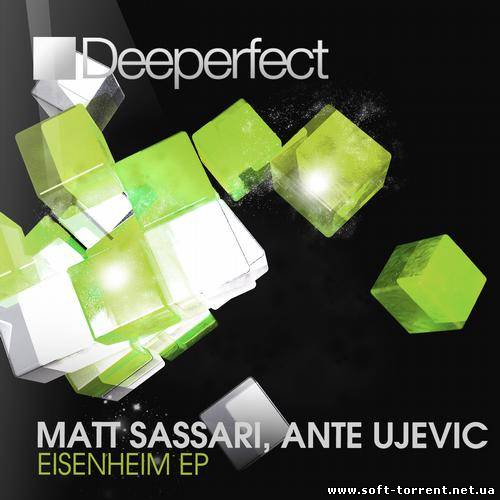 Установить Matt Sassari - Eisenheim EP (2014) MP3 Скачать торрент