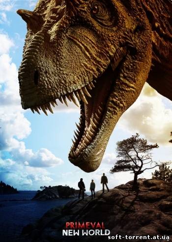 Установить Портал юрского периода: Новый мир / Primеvаl: New World (01-13 серий из 13) (2012) HDTVRip